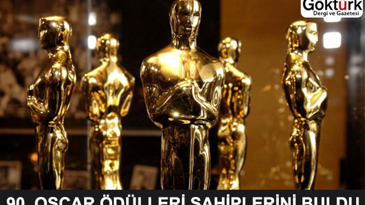 90. Oscar Ödülleri Sahiplerini Buldu! İşte Kazananlar