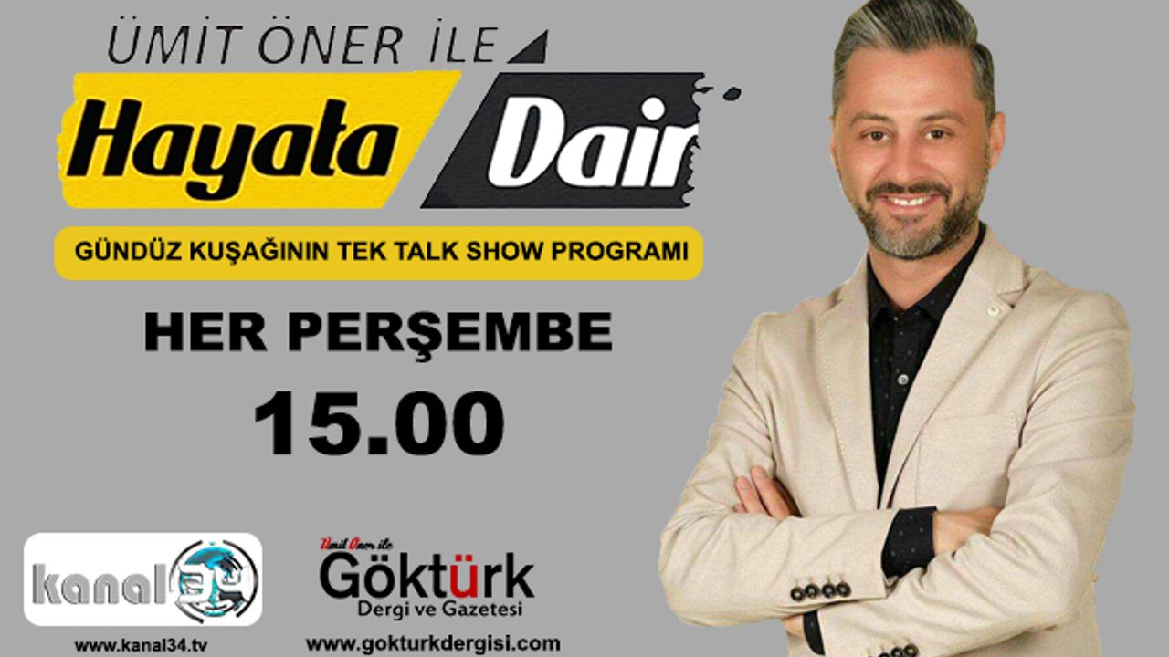 Ümit Öner ile Hayata Dair Bu Haftaki Konuklar - 12 Nisan 2018
