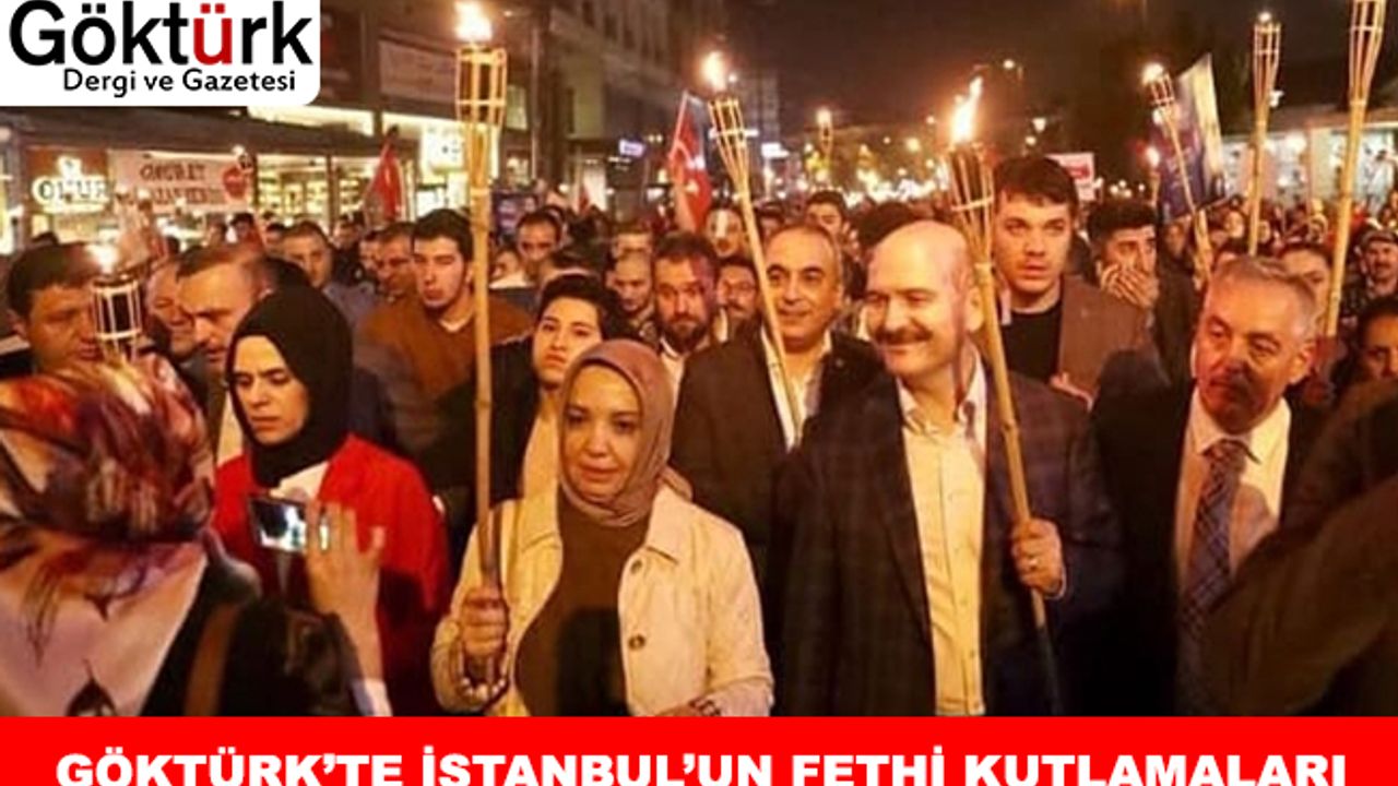 İstanbul'un Fethi Kutlamaları Göktürk'te Çoşkuyla Kutlandı!