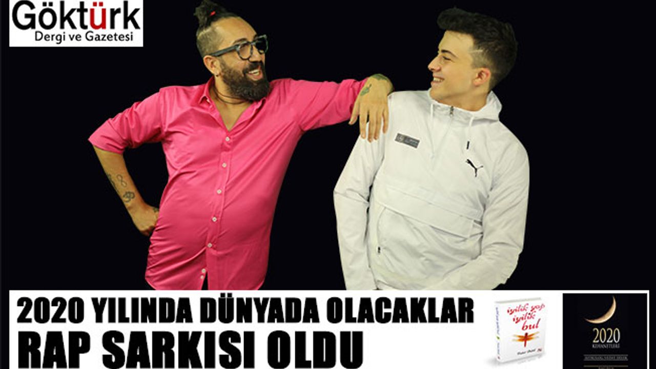 2020 Yılında Dünyada Olacaklar Rap Şarkısı Oldu