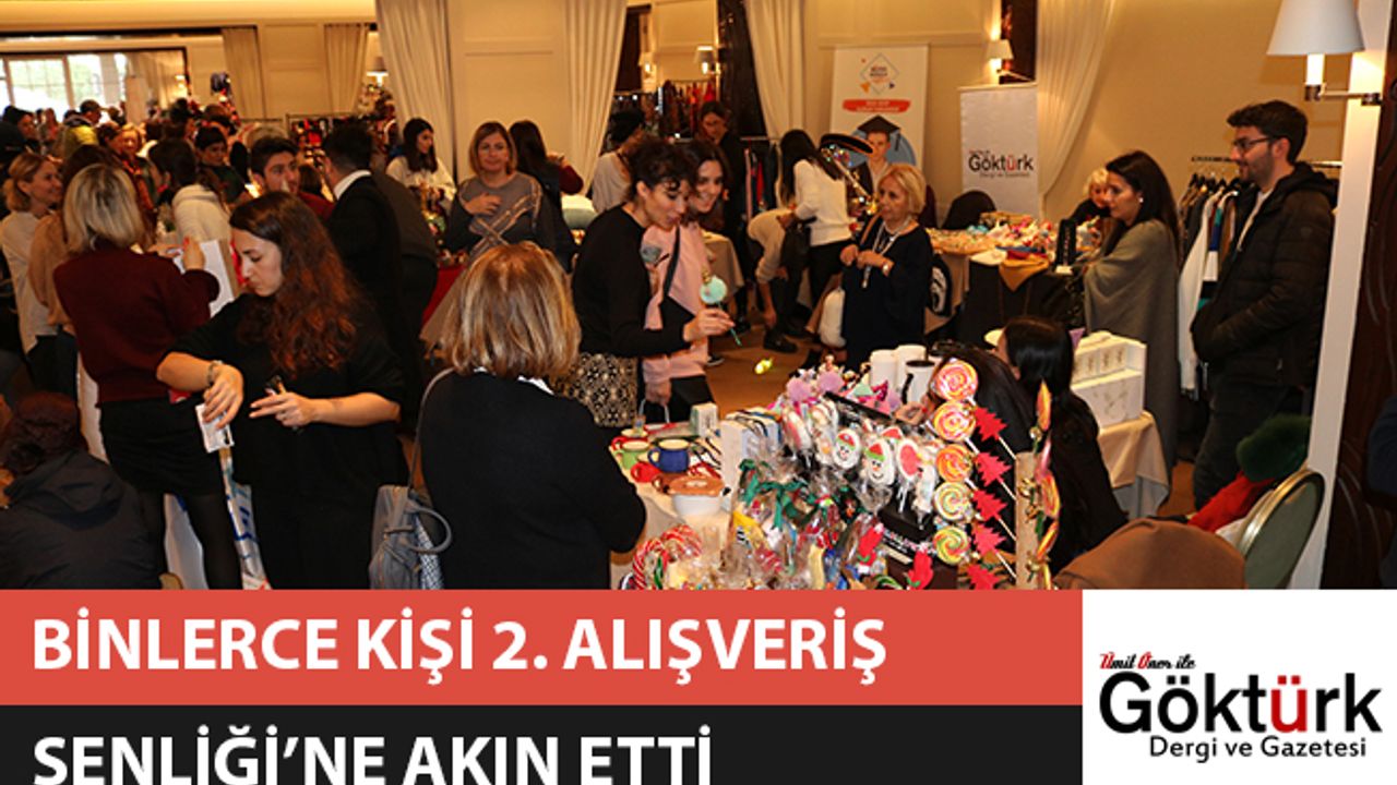 Binlerce Kişi 2’nci Alışveriş Şenliğine Akın Etti