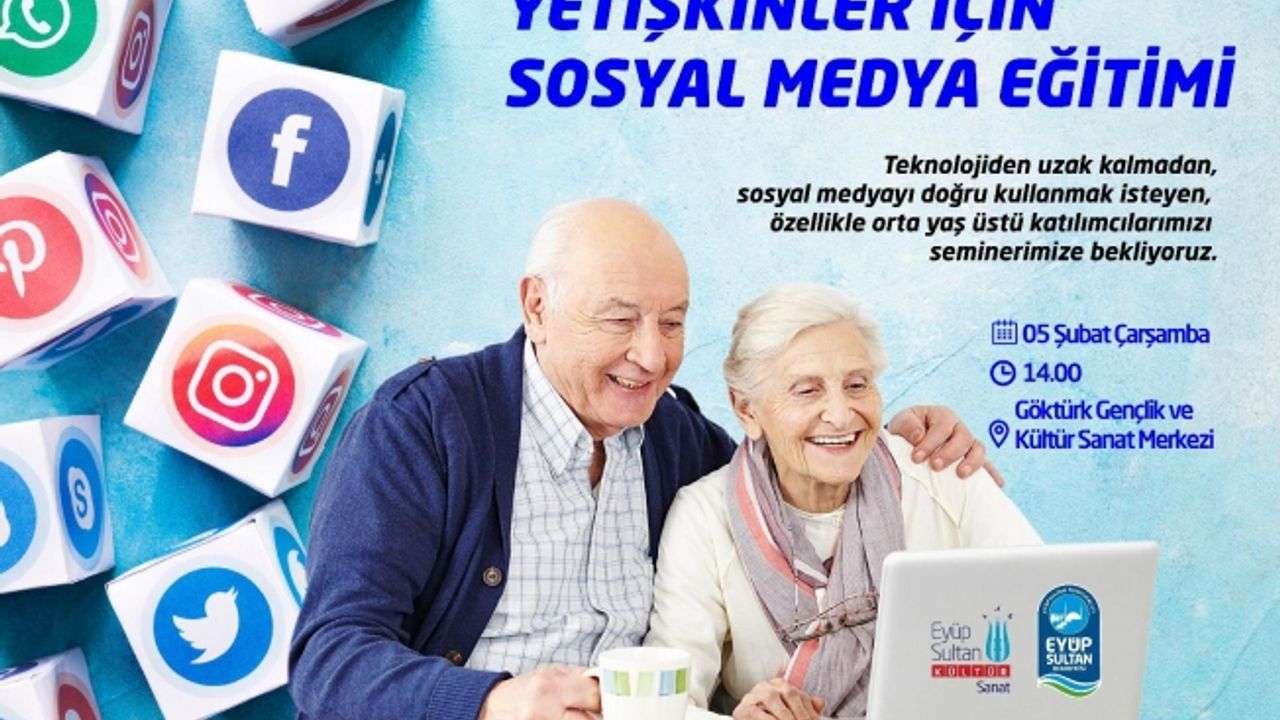 Eyüpsultan Belediyesi Yetişkinler İçin Sosyal Medya Eğitimi Veriyor