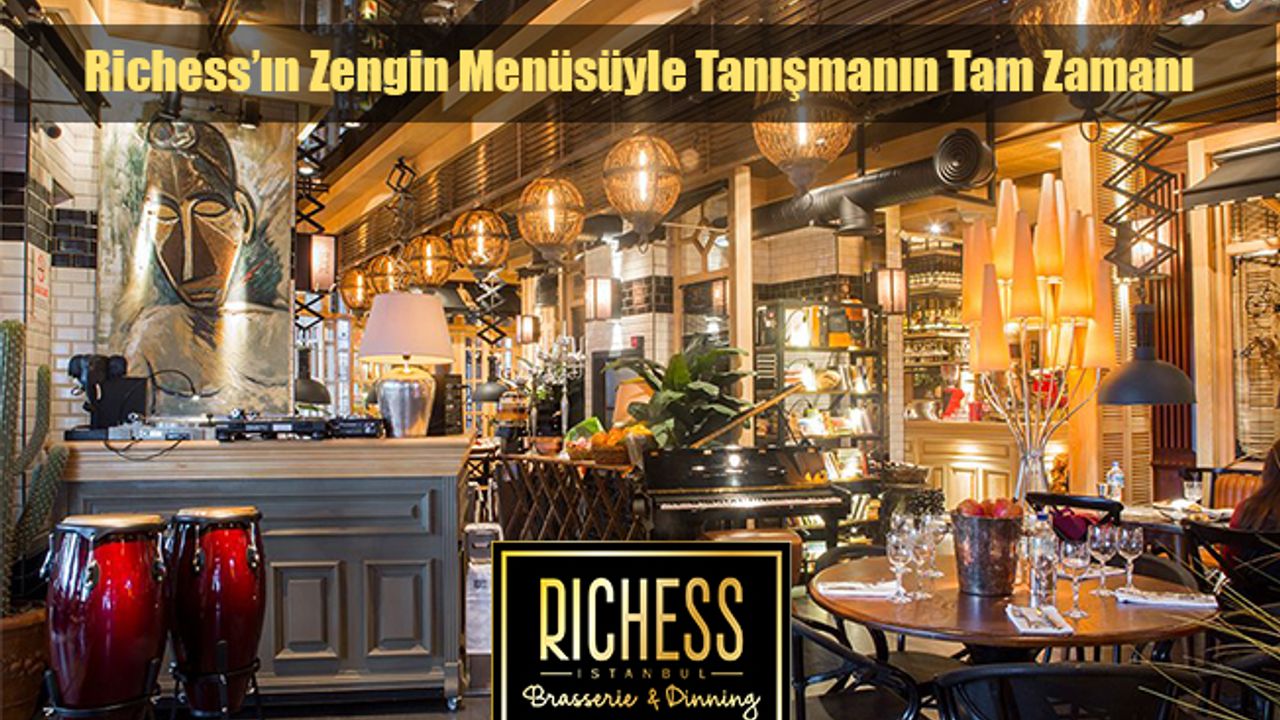 Richess’ın Zengin Menüsüyle Tanışmanın Tam Zamanı