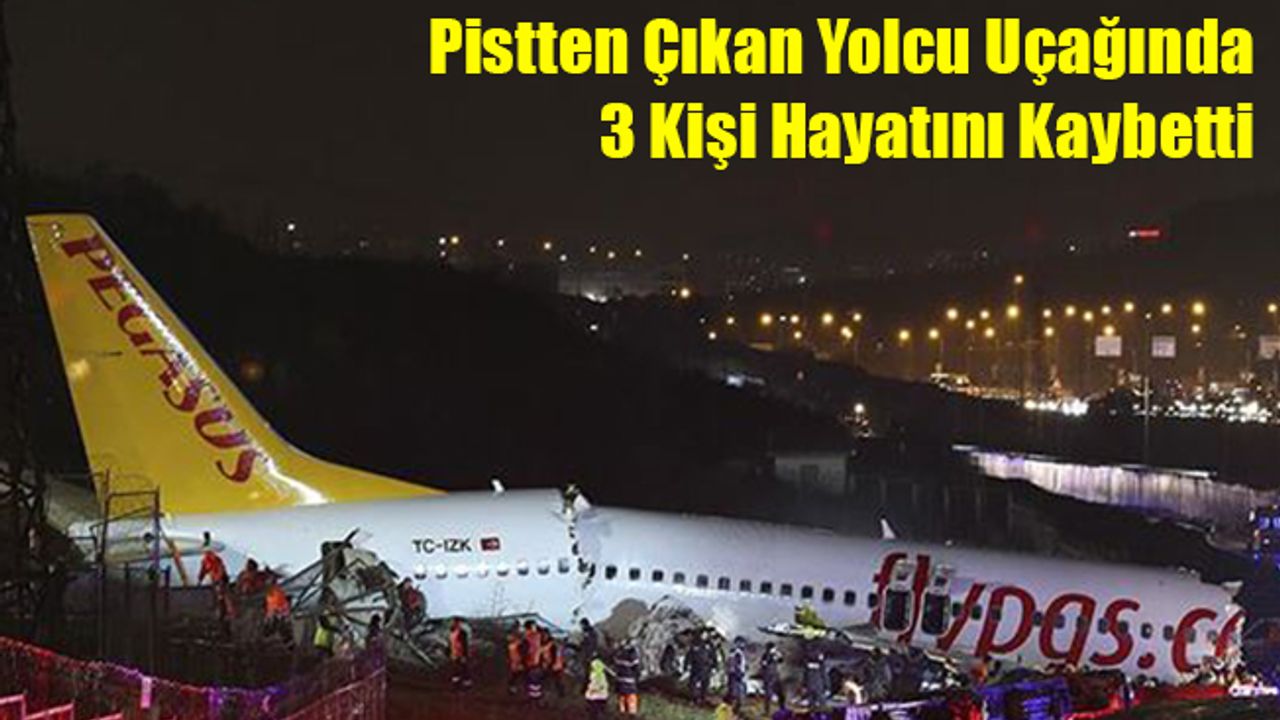 Pistten Çıkan Yolcu Uçağında 3 Kişi Hayatını Kaybetti