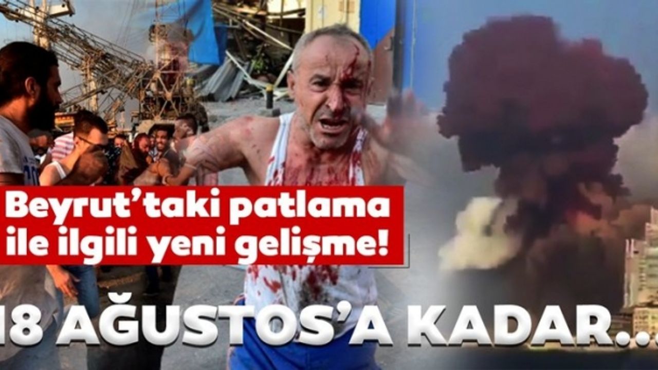 Lübnan'da şiddetli patlama! Beyrut’taki patlama ile ilgili yeni gelişme...
