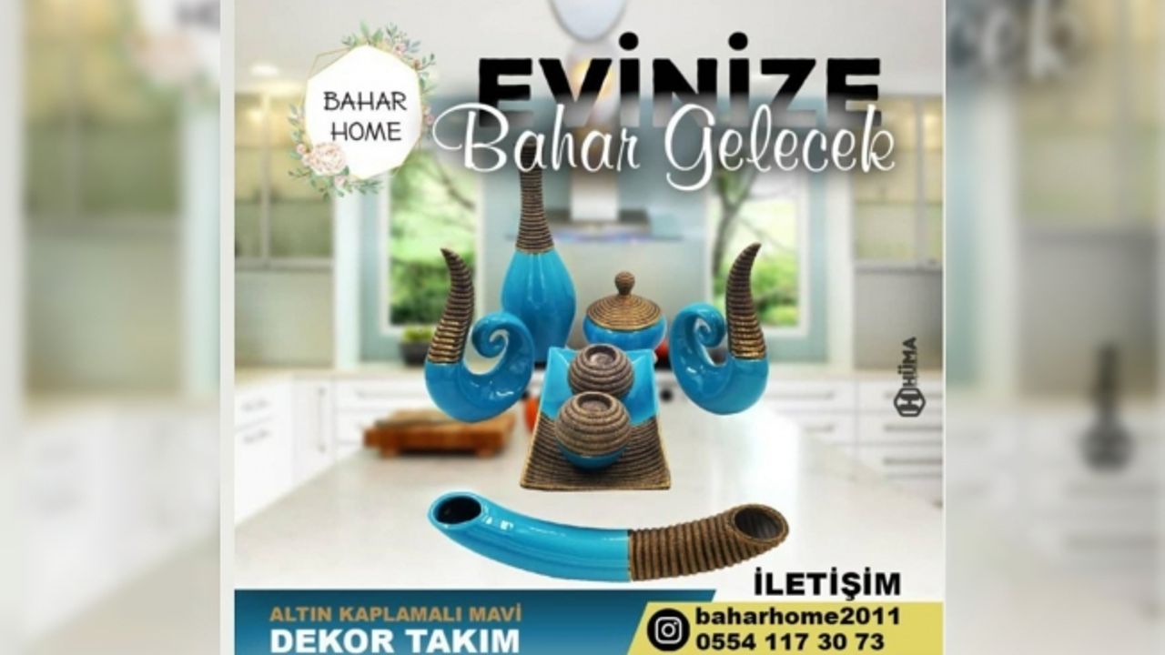 BAHAR HOME SİZ DEKORASYON TUTKUNLARI İÇİN GÖKTÜRK'TE AÇILDI.