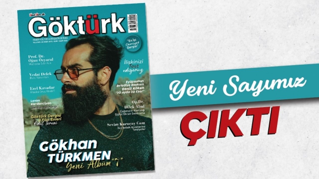 Göktürk Dergisi Yeni Yıl Sayısı Çıktı!