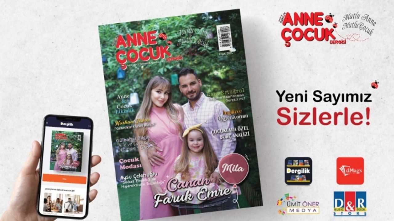 Anne & Çocuk Dergisinin Yeni Sayısı Çıktı!!!