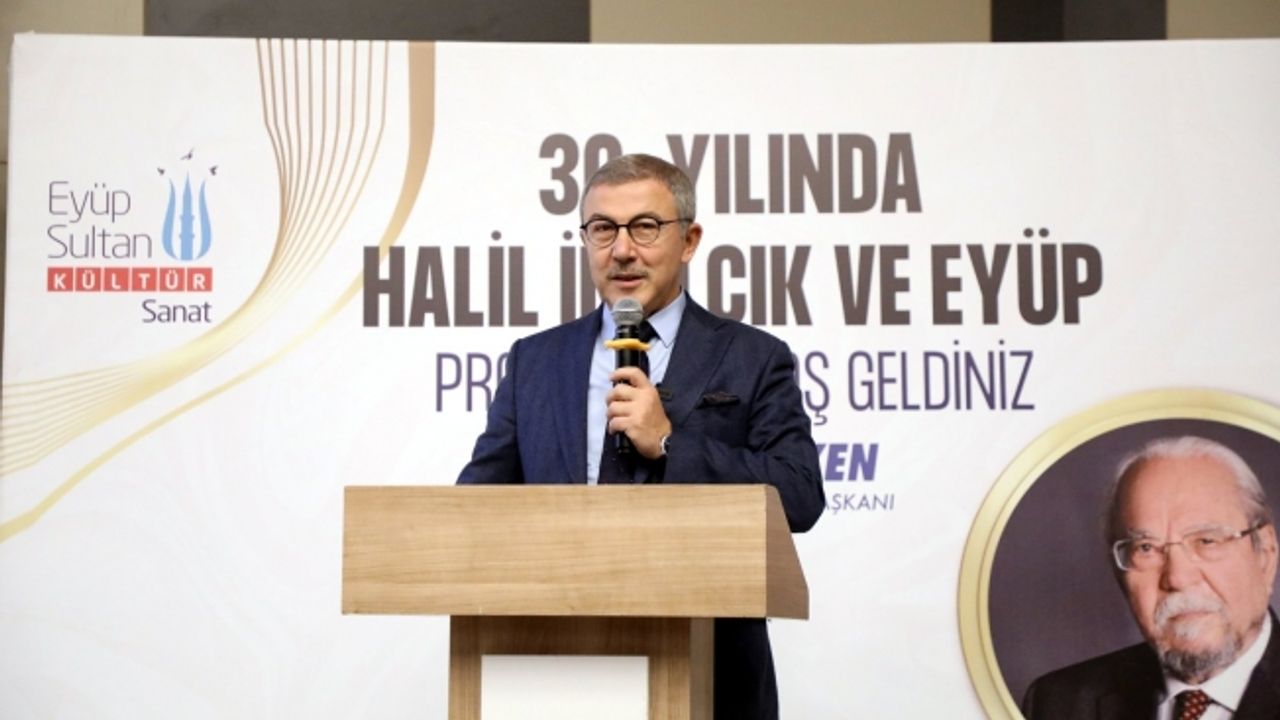 Eyüpsultan’da “30. Yılında Halil İnalcık” paneli
