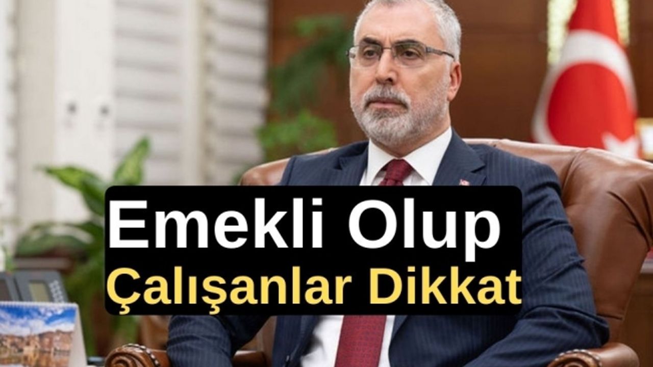 Emekli olup çalışana yeni formül!