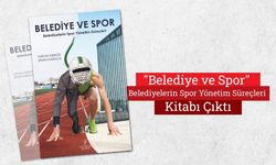 HAKAN NERGİS & SİNAN KARACA  ‘‘Belediye ve Spor - Belediyelerin Spor Yönetim Süreçleri ‘’