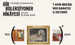 TAVİLOĞLU KOLEKSİYONU  BİR KOLEKSİYONER HİKAYESİ  - 21 EYLÜL – 15 ARALIK 2024