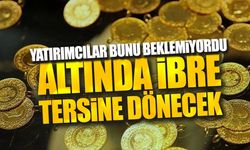 Altında ibre tersine döndü! Kritik veri bekleniyor