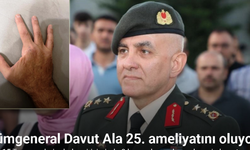 15 Temmuz Gazisi Tümgeneral Davut Ala 25. ameliyatını oluyor