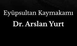 Eyüpsultan Kaymakamı Dr. Arslan Yurt’tan 10 Kasım Mesajı: “Aziz Hatırası Önünde Saygıyla Eğiliyoruz”