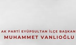 AK Parti Eyüpsultan İlçe Başkanı Muhammet Vanlıoğlu’ndan 10 Kasım Mesajı: “Atatürk’ü Saygı, Rahmet ve Minnetle Anıyoruz”