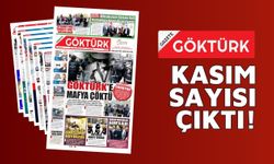 GAZETE GÖKTÜRK KASIM SAYISI SİZLERLE
