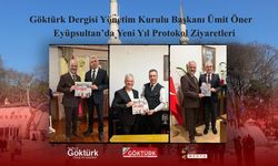 Göktürk Dergisi’nden Eyüpsultan’da Yeni Yıl Protokol Ziyaretleri