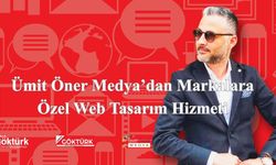 Ümit Öner Medya’dan Markalara Özel Web Tasarım Hizmeti