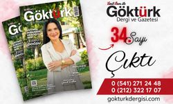 GÖKTÜRK DERGİSİ 34. SAYISI SİZLERLE!