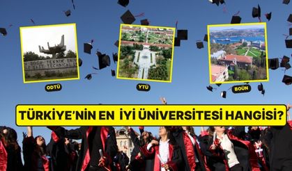 Dünyanın en iyi üniversiteleri araştırması: İlk binde 12 Türk üniversitesi! En iyiler listesinde 91 Türk üniversitesi