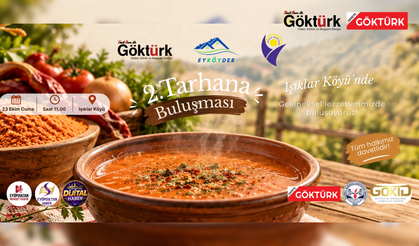 IŞIKLAR KÖYÜ’NDE 2. TARHANA BULUŞMASI DÜZENLENİYOR