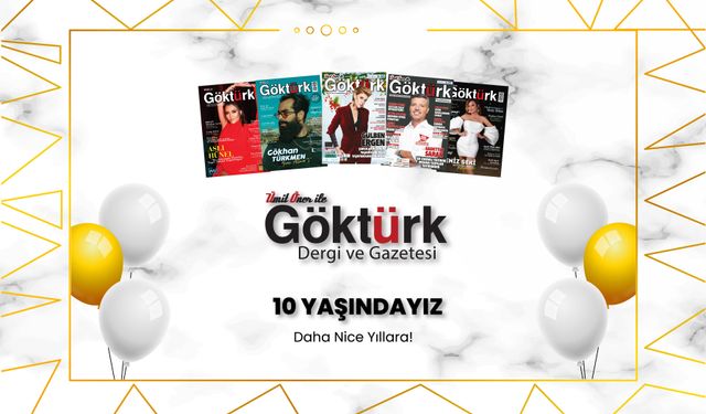 Göktürk Dergisi 10 Yaşında!