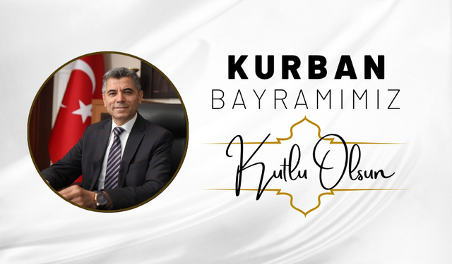 Eyüpsultan Kaymakamı Dr. Arslan Yurt’tan Kurban Bayramı Mesajı