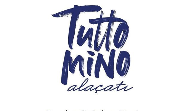 Alaçatı'nin Tutto Mino'su 6 Haziran'da Başarılı İşletmeci Taner İşleyen & Orkide Er İmzası ile Kapılarını Açılıyor
