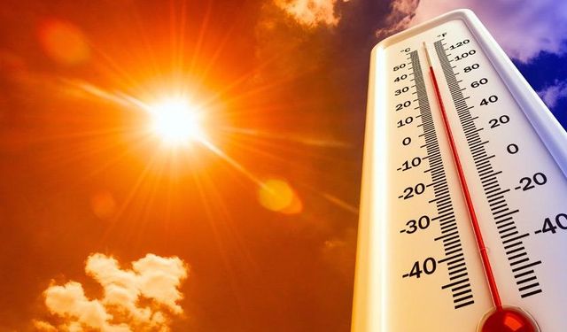 Sıcaklıklar yükseliyor: Termometreler 40 dereceyi geçti