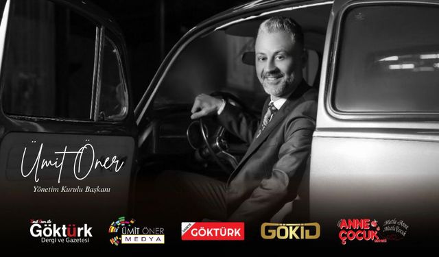 "Ümit Öner: Göktürk’ün Basın Dünyasındaki Öncü İsmi"