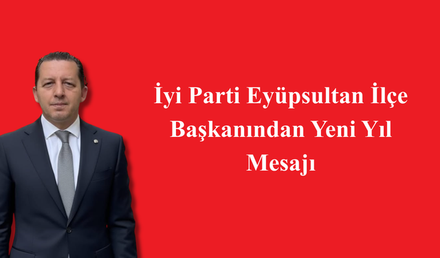 İbrahim Yıldırım’dan 2026 Yeni Yılına Birlik ve Umut Mesajı