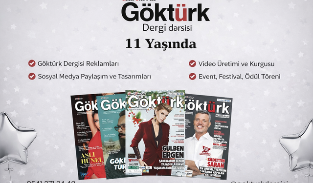Göktürk Dergisi 11 Yaşında: Ulusal Ve Yerel Yayıncılıkta Başarı ve İstikrar