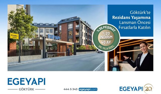 Göktürk’te Yepyeni, Ayrıcalıklı Bir Yaşam Başlıyor: Ege Yapı Göktürk Şimdi Satışta!