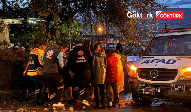 Hatay’da sağanak felaketi: 1 kişi hayatını kaybetti