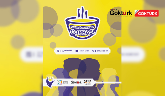 Kadına Şiddete Hayır Çorbası ile Dayanışma Mesajı
