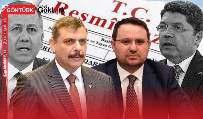 Akın Gürlek Adalet Bakanı, Mustafa Çiftçi İçişleri Bakanı oldu.