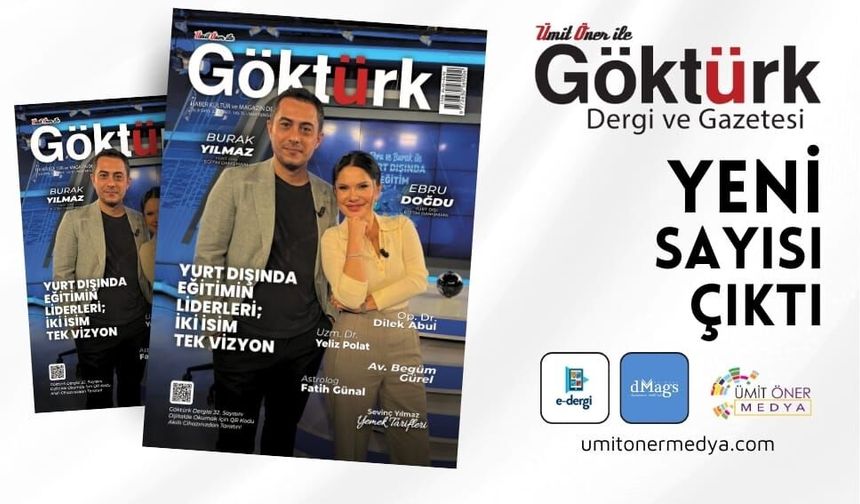 Göktürk Dergisi 32. Sayısı Sizlerle!