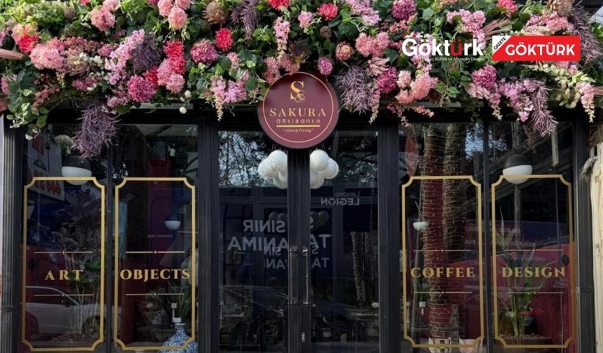 Sakura Artisante Göktürk’te Kapılarını Açtı!