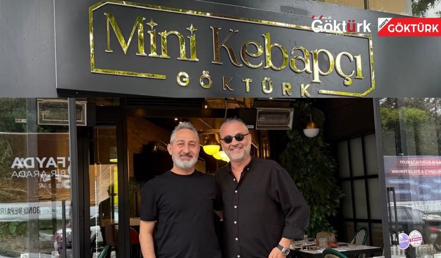 GÖKTÜRK’TE MİNİ KEBAPÇI KAPILARINI AÇTI!